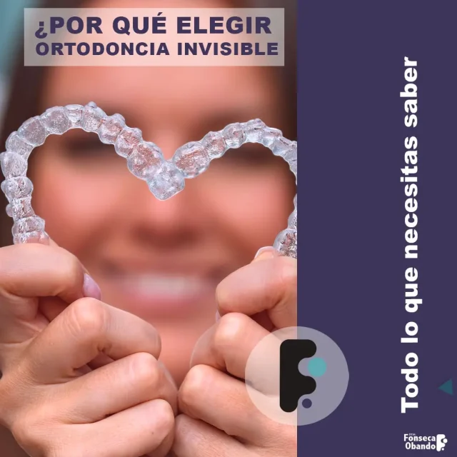 Por qué elegir ortodoncia invisible