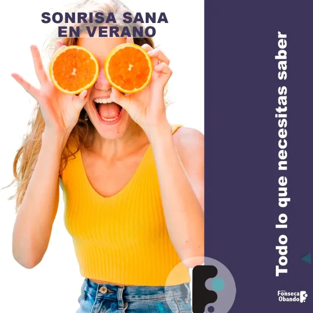 Cómo cuidar tu sonrisa este verano