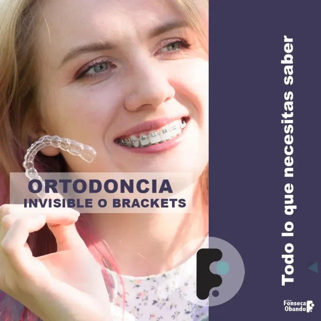 Ortodoncia Invisible o Brackets